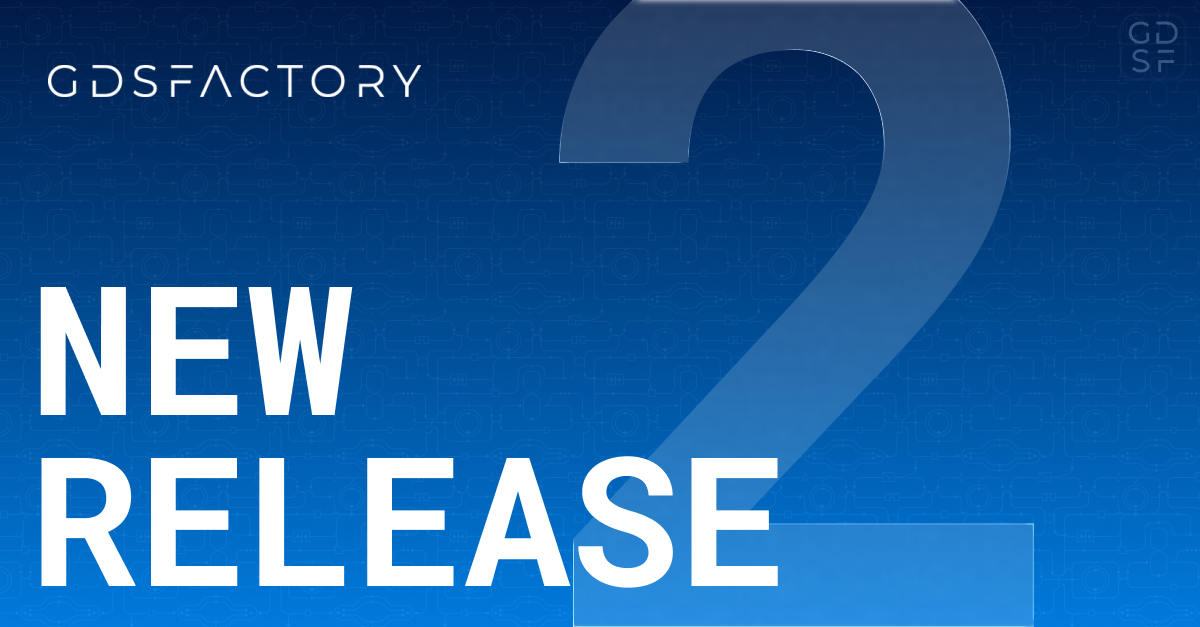 Introducing GDSFactory+ 2.0